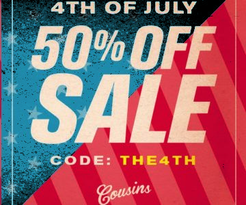 50% off SITE WIDE – Cousins 4th Of July Sale
