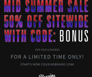 50% off EVERYTHING – Mid Summer Sale